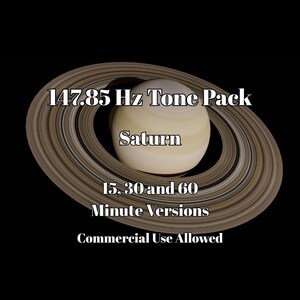 May include: A digital graphic of the planet Saturn with its prominent brown rings against a black background. The text reads: 147.85 Hz Tone Pack, Saturn, 15, 30 and 60 Minute Versions, Commercial Use Allowed. The planet is cream and tan colored.