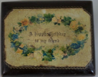 Antique Victorian Black Enameled Hinged Presentation Box, Happy Birthday to my Friend