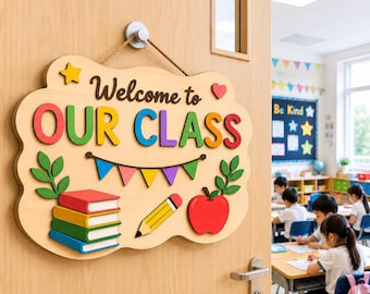 Personalized Classroom Sign, Custom Teacher Door Sign, Welcome To Our Class Sign, Teacher Name Plaque, School Decor, Back To School Gift