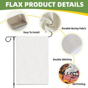 May include: A white garden flag on a black metal stand with text FLAX PRODUCT DETAILS. Circular insets show the fabric texture, double stitching, and a graphic of an eagle with flames. Labels include Easy To Install, Durable Burlap Fabric, Double Stitching, and Hd Printing.