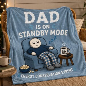 Blanket Funny Birthday Gift for Dad Husband Throw Blanket Dad Is On Standby Mode Cozy Blanket Gift for Dad Gift Idea Father Birthday Gift image 6