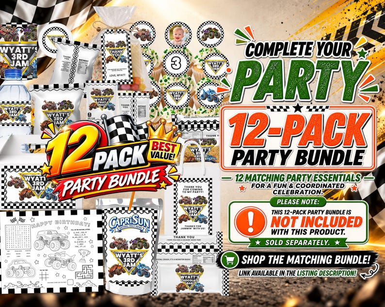 May include: A monster truck themed party supply set featuring checkered flag patterns and the text Wyatt's 3rd Jam. Includes labels for water bottles, snack bags, candy bars, and juice pouches, along with cupcake toppers and activity sheets.
