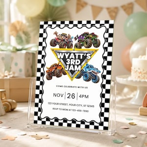 May include: A rectangular party invitation card with a black and white checkered border. The card features four monster truck illustrations surrounding a yellow triangle with the text WYATT'S 3RD JAM. It includes event details for Nov 26 at 4PM.