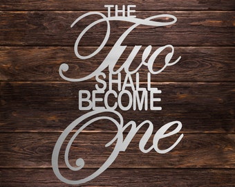 The Two Shall Become One SVG DXF – Laser Cut File (Digital Download)