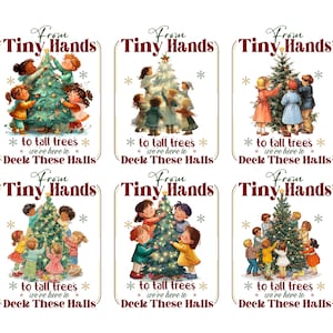 Peut inclure: Six étiquettes cadeaux rectangulaires sur le thème de Noël. Chaque étiquette présente une illustration à l'aquarelle d'enfants décorant un sapin de Noël. Le texte "From Tiny Hands" et "to tall trees, we're here to Deck These Halls" est inclus.