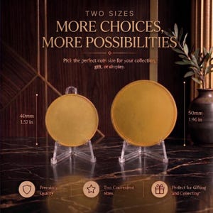 May include: Two gold-colored coins, 1.57 inches (40mm) and 1.96 inches (50mm) in diameter, displayed on clear acrylic stands. The image includes text that reads "Two Sizes, More Choices, More Possibilities". The text also mentions "Premium Quality" and "Perfect for Gifting and Collecting".
