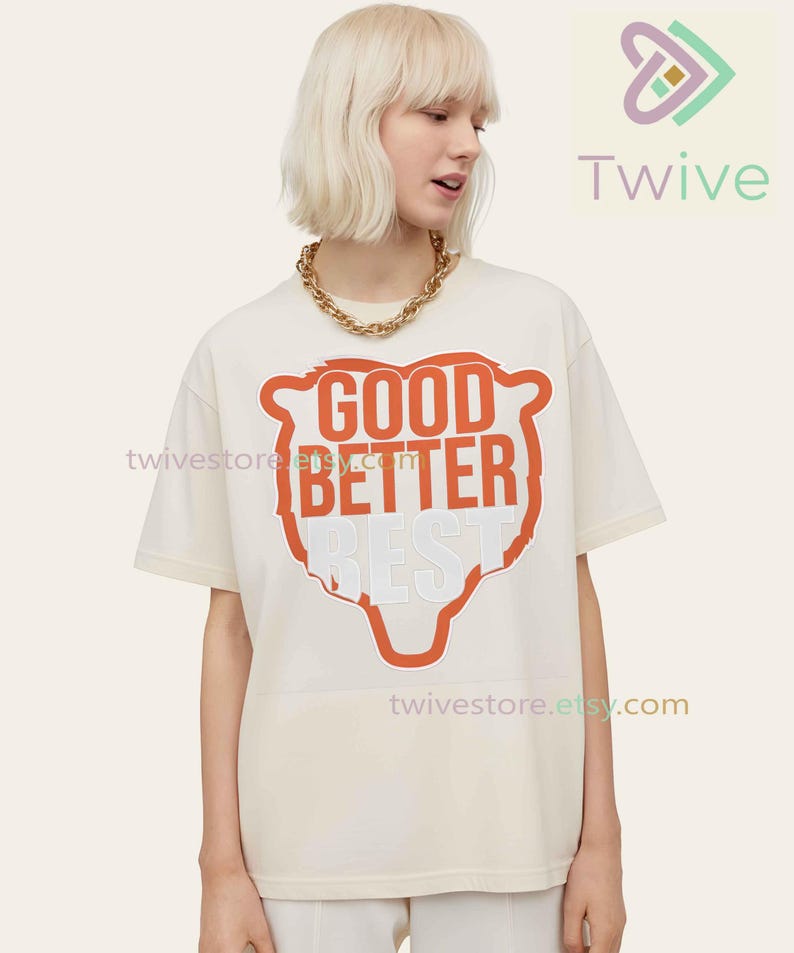 Good Better Best Bears Comfort Colors Shirt, Chicago Football Fan Merch ...