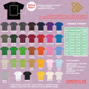 May include: A unisex t-shirt color chart with various colors, including charcoal, navy, red, and orange. The image also includes a size chart with measurements in inches and care instructions. The text "Print Size" is also visible.