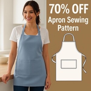 May include: A woman wearing a light blue apron with a large front pocket. The apron is part of an "Apron Sewing Pattern" offer, with a graphic of the pattern design. The text "70% OFF" is displayed at the top of the image.