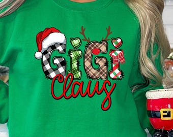 Gigi Claus Christmas Sweatshirt,Family Claus Sweatshirt,Gigi Claus Shirt,Christmas Mama Claus Hoodie,Gigi Claus Christmas Sweater