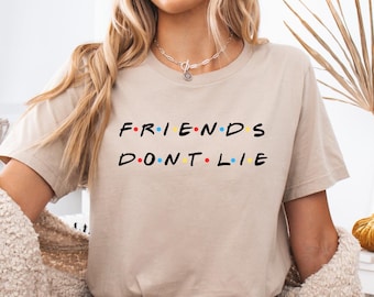Friends Don't Lie shirt, Funny Shirt, Friends Things Shirt, 80s Shirt, Retro 80s Christmas Things