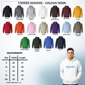 May include: A variety of Gildan 18500 unisex hoodies in various colors, including black, gray, white, red, orange, and green. The image also shows a size chart with measurements in inches, and a person wearing a white hoodie with the text "Solipidus".