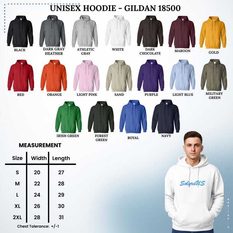 May include: A variety of Gildan 18500 unisex hoodies in various colors, including black, gray, white, red, orange, and green. The image also shows a size chart with measurements in inches, and a person wearing a white hoodie with the text "Solipidus".