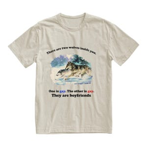 Two Wolves Gay Meme Shirt Funny LGBTQ Pride Tee Ironic Vintage Wolf Boyfriend Top