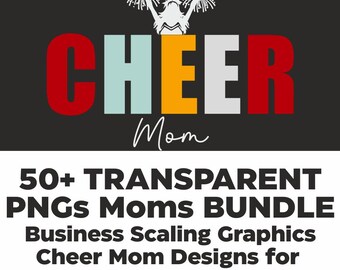 Cheer Mom PNG Bundle – 50+ Transparent Designs (Digital Download)