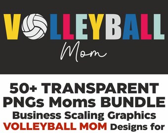 Volleyball Mom PNG Bundle – 50+ Designs for POD, Sublimation (Digital Download)