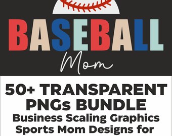 Baseball Mom PNG Bundle – 50+ Transparent Sports Designs (Digital Download)