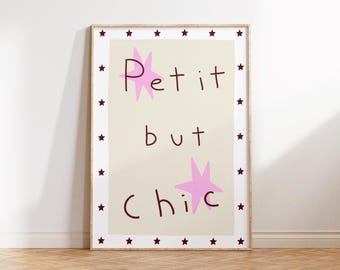 Petit but Chic Wall Art for Kids | Cute Motivational Nursery Print | Modern Kids Room Decor | Playroom Poster | Minimal Scandinavian Art