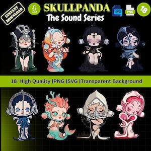 May include: Eight stylized character illustrations from the "Skullpanda: The Sound Series." Each figure has a unique design, with a variety of colors and outfits. The image includes the text "Instant Download" and "18 High Quality |PNG |SVG |Transparent Background."