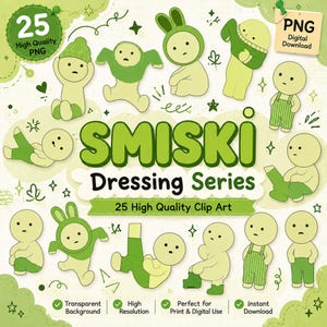 May include: A collection of 25 digital clip art illustrations featuring Smiski characters from the Dressing Series. The light green figures are shown in various poses, some wearing hats, sweaters, or overalls, with the text Smiski Dressing Series.