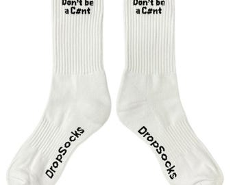 Don’t be a c#nt - Quoted Socks