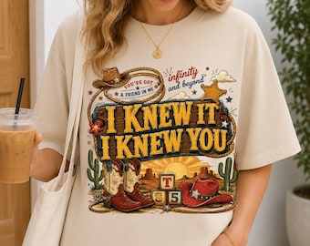 I Knew It I Knew You Shirt, Toy Inspired Cowboy Tee, Toy Story Shirt, Disney Family 2026