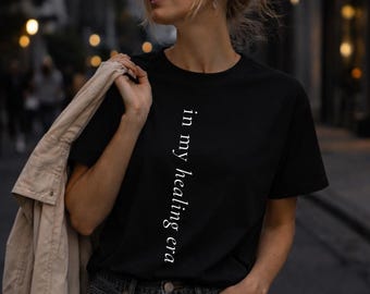 Camiseta "En mi era de sanación" - Camiseta unisex minimalista de autocuidado
