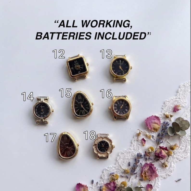 May include: Seven gold-tone watch faces with black dials, labeled 12 through 18. The text ALL WORKING, BATTERIES INCLUDED is at the top. The watch cases vary in shape, including square, round, teardrop, and floral designs, all featuring analog displays.