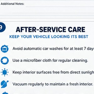 May include: A white informational card titled AFTER-SERVICE CARE with the number 9 in a blue circle. It lists four instructions: avoid automatic car washes for 7 days, use a microfiber cloth for cleaning, avoid direct sunlight, and vacuum regularly.