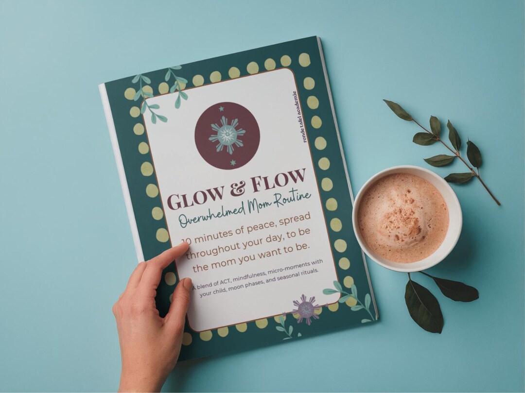 Self-care Guide for Overwhelmed Moms – Glow & Flow Routine (printable ...