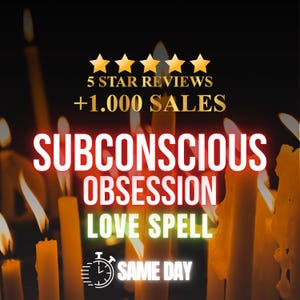 May include: Image featuring lit candles with text overlay. The text includes "5 STAR REVIEWS +1.000 SALES" and "SUBCONSCIOUS OBSESSION LOVE SPELL SAME DAY". Gold stars and a timer icon are also present.
