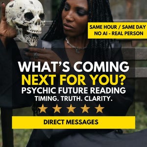 May include: A human skull prop held in hand with text overlays reading: SAME HOUR / SAME DAY NO AI - REAL PERSON, WHAT'S COMING NEXT FOR YOU? PSYCHIC FUTURE READING TIMING. TRUTH. CLARITY., five gold stars, and DIRECT MESSAGES.