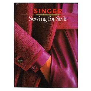 Singer Sewing for Style Reference Library Hardback Book. Instructions for Collars, Sleeves, Pockets, Tailoring, Linings, & Detailed Edging.