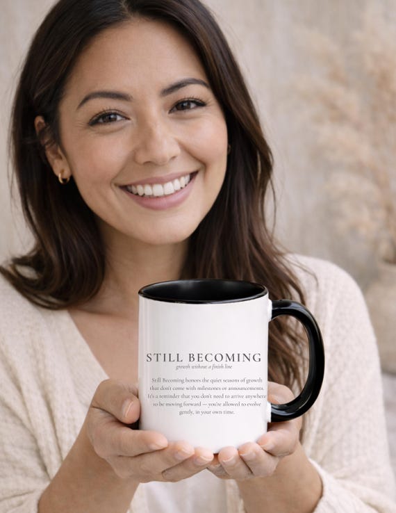 Still Becoming | Accent Color-Blocked Ceramic Mug 11oz 15oz | Colored Handle & Interior Mental Health Affirmation, Inspirational Gift
