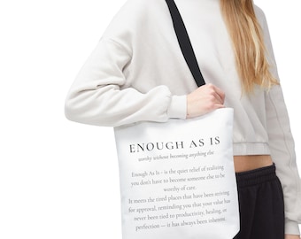 Genug wie es ist | Einkaufstasche | Affirmation für psychische Gesundheit, Selbstfürsorgegeschenk, minimale inspirierende Einkaufstasche | Mehrere Grifffarben, 3 Größen