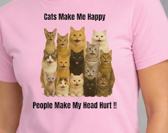 Cats Make Me Happy Shirt
