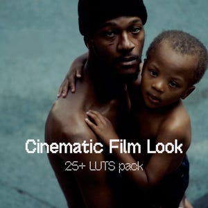 Può includere: Un uomo che tiene in braccio un bambino, entrambi con la pelle scura, su uno sfondo sfocato color turchese. Il testo "Cinematic Film Look" e "25+ LUTS pack" è visualizzato in bianco in basso.