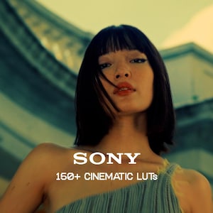 May include: A woman with dark hair and a one-shoulder dress is featured in a cinematic shot. The SONY logo is displayed, along with the text "150+ CINEMATIC LUTS". The background has a blurred, architectural design.