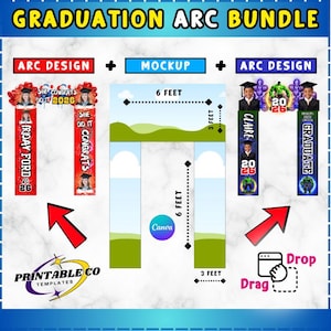 May include: A graduation arc bundle design with the text "GRADUATION ARC BUNDLE". The design includes a mockup and two arc designs with the text "ARC DESIGN". The mockup is 6 feet wide and 6 feet tall. The arc designs include the text "SHE CONGRATS DO IT 2026".