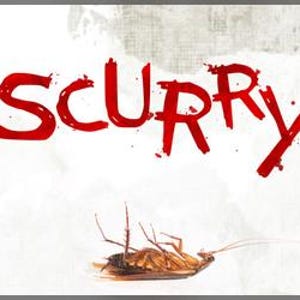 May include: Image features the word "SCURRY" in red, stylized to look like blood, above a dead cockroach. The background is a textured, off-white surface with a subtle, aged appearance.