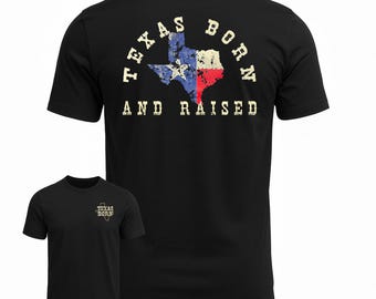 May include: Black t-shirt with a distressed graphic of the Texas state flag and the words "TEXAS BORN AND RAISED" in white. A smaller version of the shirt is visible in the lower left corner.
