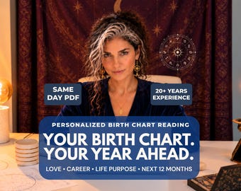 Birth Chart Reading, Personalized 12 Month Forecast, Detailed Natal Chart Reading, Same Day PDF, Life Purpose & Guidance