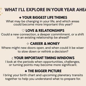 Beige informational graphic for a personalized 2027 astrology reading titled What I'll Explore in Your Year Ahead. It outlines major life themes, future love and relationship developments, career and financial opportunities, and important timing windows for challenges and turning points. This 12 month astrology forecast combines individual natal chart analysis with upcoming planetary transits to explore possible changes, relationship commitments, career decisions and what to prepare for in 2027.