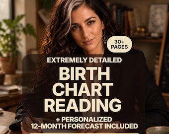 Same Day Detailed Birth Chart Reading, Full Natal Chart Astrology, Personalized 12 Month Forecast, Psychic Insights & Guidance