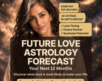 Future Love Astrology Reading, In-Depth 1 Year Relationship Forecast, Birth Chart Reading & Natal Horoscope Analysis, Same-Day PDF Report