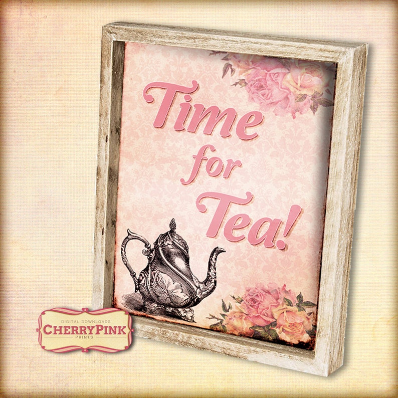 Tea Party decoration, digital print , table sign, party print, Time for Tea A4/letter 8 x 11.5 print, vintage party decor sign image 1