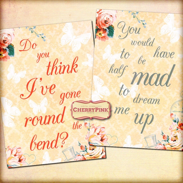 Alice in Wonderland Quotes, sayings, Mad Hatter Tea Party, printables, decorations, Digital Download