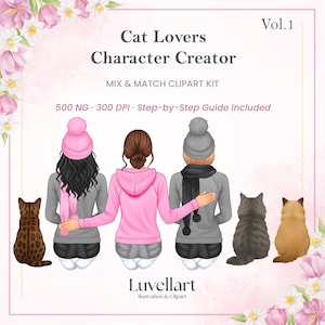 May include: Digital clipart kit titled "Cat Lovers Character Creator" featuring three figures with cats. The figures are wearing casual outfits and hats. The kit includes a step-by-step guide. The image has a floral border.