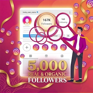 May include: An illustration promoting Instagram followers. A man holds a magnifying glass over an Instagram profile with 167K followers and 160 following. The text reads "5,000 Real & Organic Followers". The background is a gradient of orange and pink.