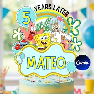 May include: A cake topper featuring SpongeBob SquarePants characters. The design includes the text "YEARS LATER" and "MATEO" in yellow, along with the number "5". The topper is set on a blue and yellow frosted cake.